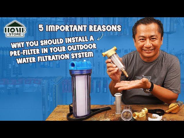 5 Important Reasons | Why you should install a pre-filter in your outdoor water filtration system?