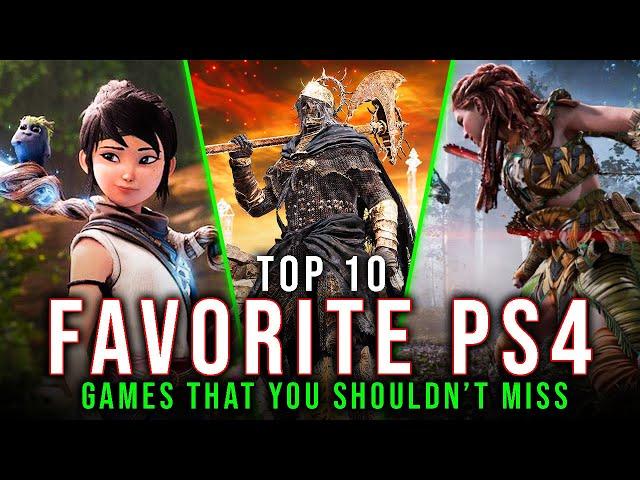 Top 10 Best FAVORITE PS4 Games That You Shouldn’t Miss