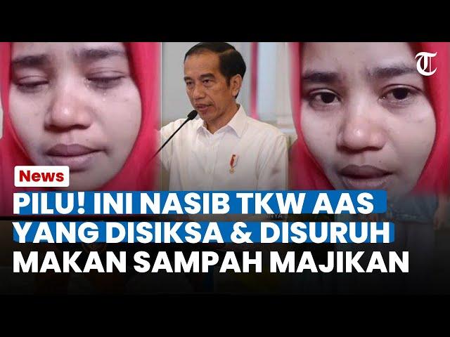 PILU! NASIB TKW AAS BINTI SAJAM yang Disiksa & Dipaksa Makan Sampah Oleh Majikan di Arab Saudi