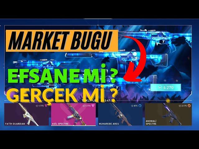 VALORANT MARKET BUGU | VALORANT MAĞAZA BUGU ÇALIŞIYOR MU?