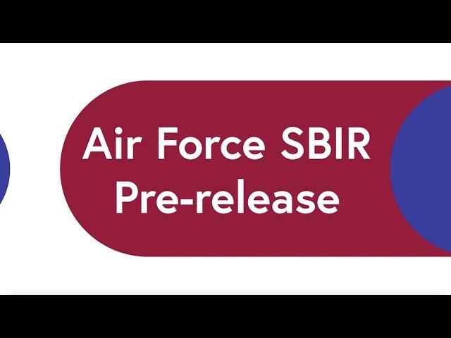 Air Force SBIR Pre release – Tips from Todd