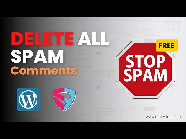 How to Stop Spam Comments on WordPress? - Free & Super Easy!