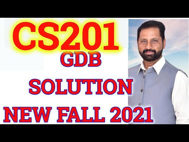 CS201 GDB 1 Solution Fall 2022 by Abid Farooq bhutta