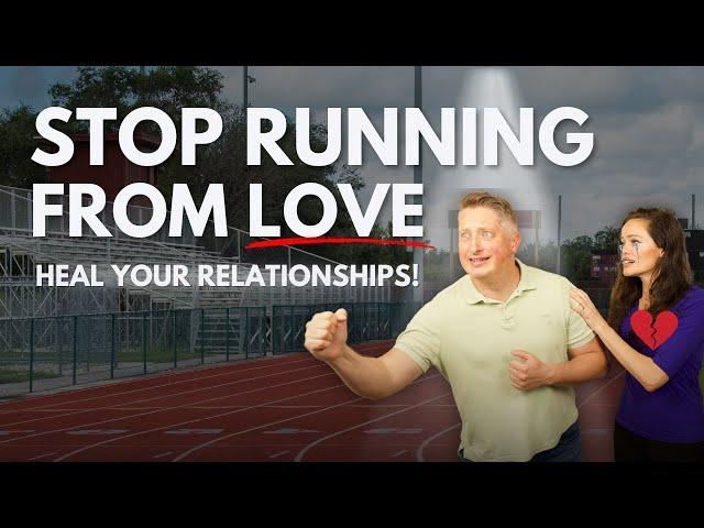 Stop Running, Start Loving: The Avoidant Partner’s Struggle