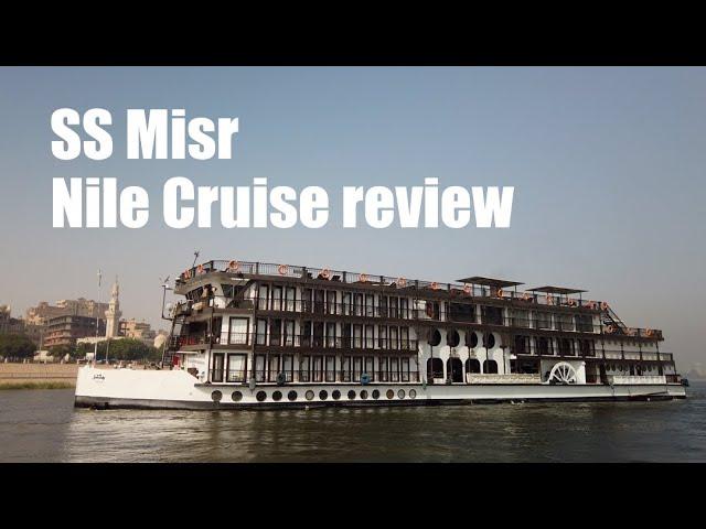 SS Misr Nile Cruise Review