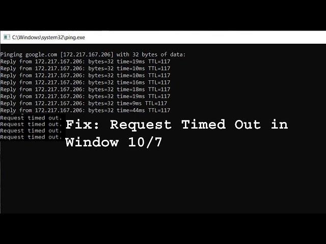 Request Timed Out how to Fix Windows 10/8/7