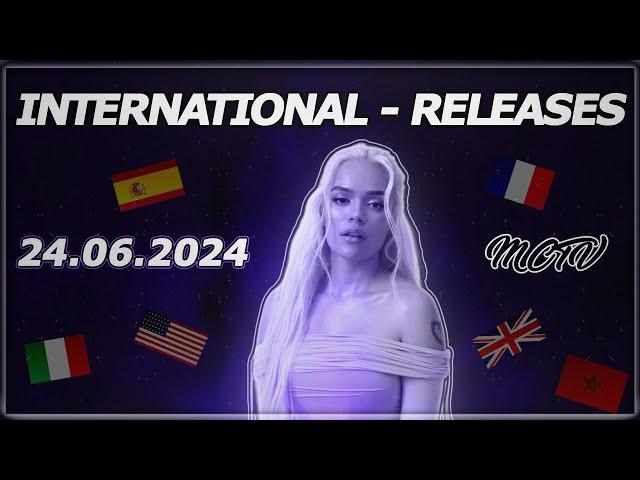 INTERNATIONAL - MUSIC RELEASES  24.06.2024  | NEW TRACKS | MCTV 