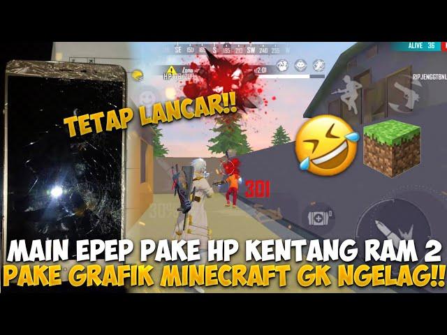 GILAK TETAP LANCAR!! NEKAT COBAIN EPEP DI HP RAM 2GB PAKE GRAFIK MINECRAFT