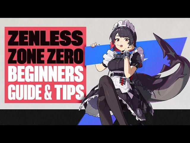 7 Things Beginners Need To Know About Zenless Zone Zero Gameplay - A ZZZ BEGINNERS TIPS GUIDE