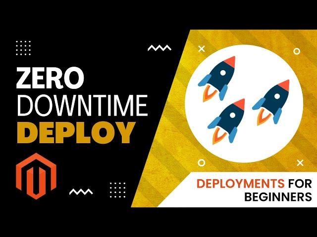 Need a better deployment process for Magento 2? Zero downtime