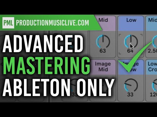 Mastering - with Ableton 10 Stock only - Advanced!