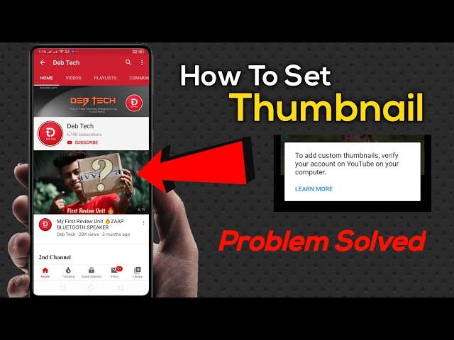 How To Set/Add Thumbnail In YouTube Videos On Android Using Youtube Studio | Deb Tech