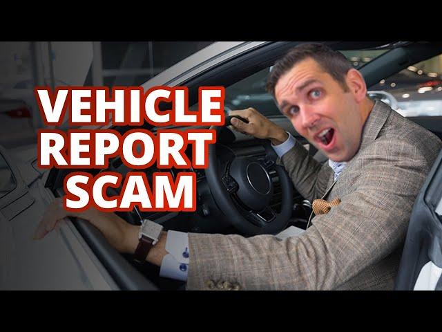 Don't Buy Vehicle Reports from Scammers!