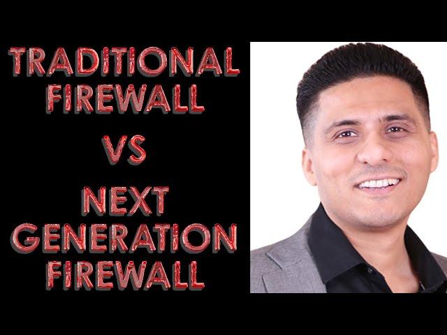 Difference between Firewall and Next Generation Firewall