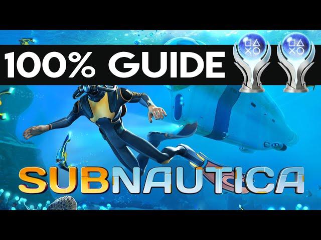 Subnautica - 100% Guide - Platin in unter 60 Minuten - Doppelplatin mit PS4 und PS5 Version