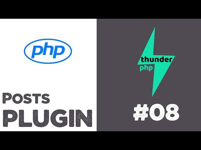 Posts plugin for thunderPHP Framework #08 | Displaying posts 2 | Quick programming tutorial