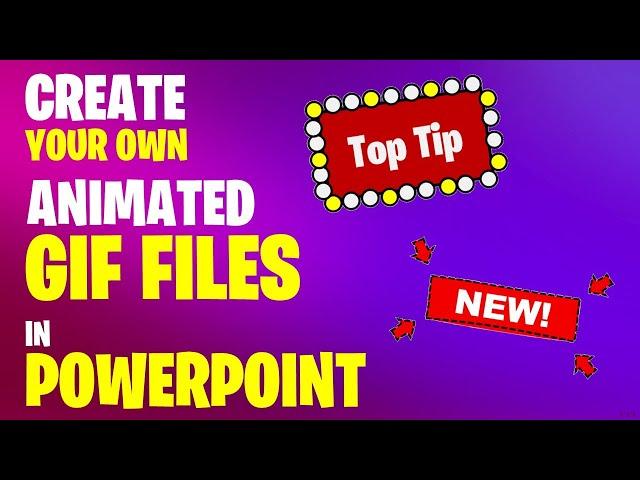 Create Your Own Animated GIFs in PowerPoint