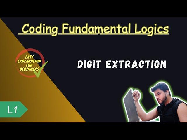 Digit Extraction Of A Number | Armstrong Check | Beginner Coding Tutorials | Coding Fundamentals