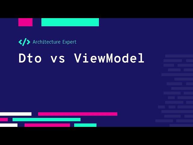 Dto vs ViewModel