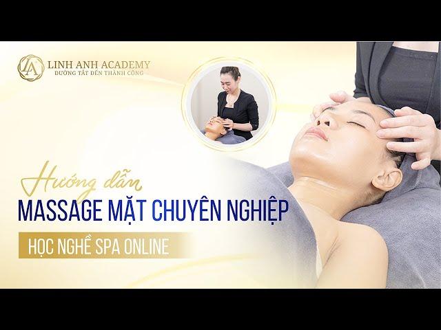 Học nghề SPA | Hướng dẫn bài massage mặt CHUYÊN NGHIỆP cho người mới