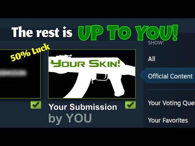 THIS is how you get your CS skin ACCEPTED!