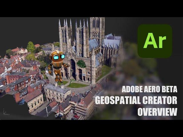 Augmented Reality using google maps? Geospatial Adobe Aero Beta overview