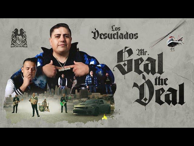 Los Desvelados - Mr Seal The Deal [Official Video]