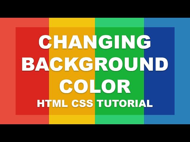 Changing background color - html css tutorial