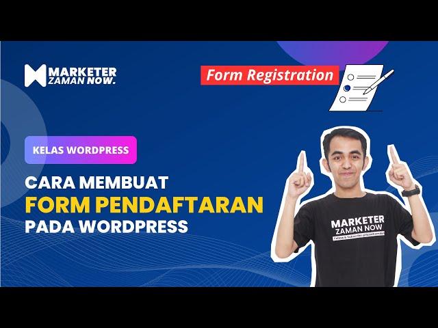 Cara membuat form pendaftaran pada wordpress