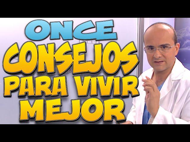 11 CONSEJOS para VIVIR MÁS FELICES y VIVIR MEJOR | COACHING DEL DOCTOR DANIEL GONZÁLEZ