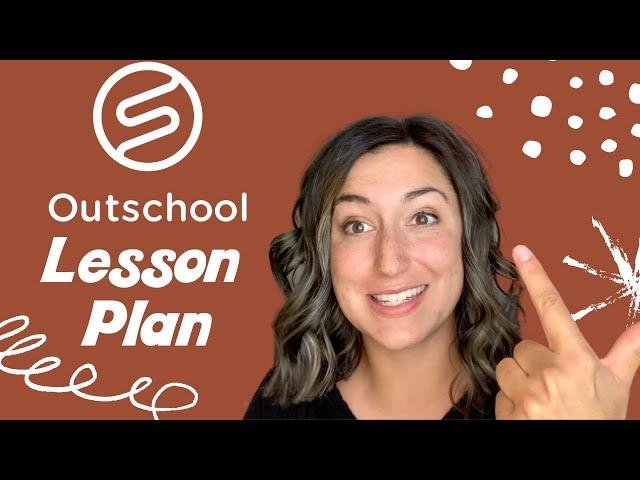 How to Create A Lesson Plan for Outschool - From a Veteran Teacher