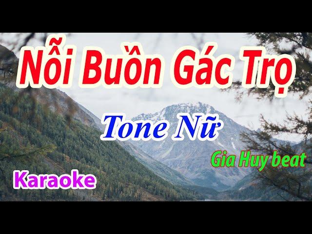 Nỗi Buồn Gác Trọ - Karaoke - Tone Nữ - Nhạc Sống - gia huy beat