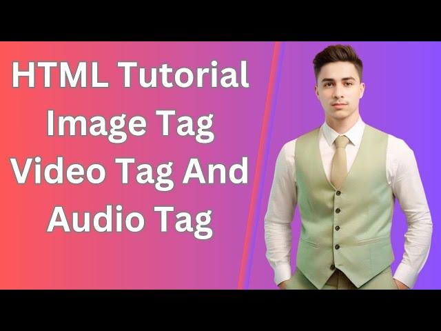 How we will work HTML Tutorial Image Tag Video Tag And Audio Tag is shown in this class part 6