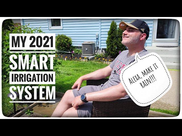 My 2021 Smart WiFi Irrigation System With Rainpoint