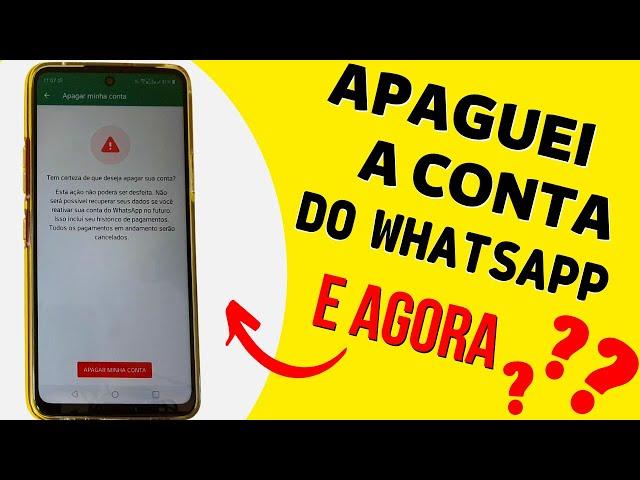 DESCUBRA O QUE ACONTECE QUANDO VOCÊ APAGA DEFINITIVAMENTE A CONTA DO WHATSAPP