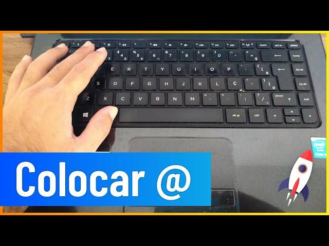 Como Colocar Arroba @ no Notebook e no PC/Computador pelo Teclado