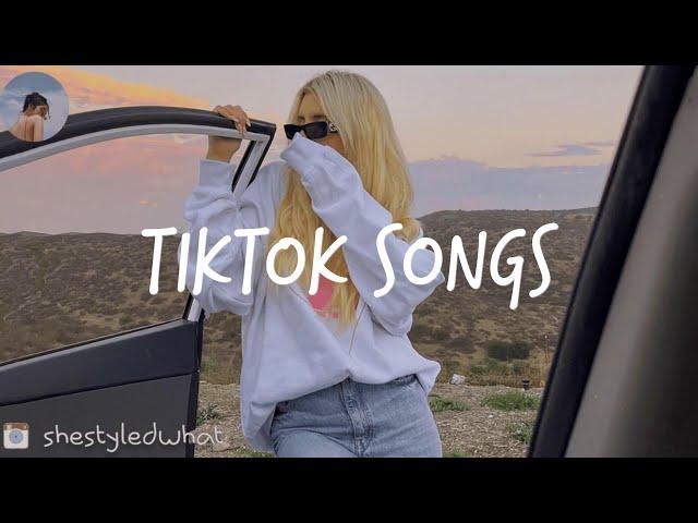 Tiktok songs 2022  Tiktok hits - Viral songs latest playlist