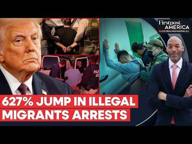 Trump Administration Reports 627% Jump in Illegal Migrants Arrests By ICE | Firstpost America | N18G