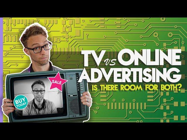 TV vs. Online Advertising: The Difference Between The Two!