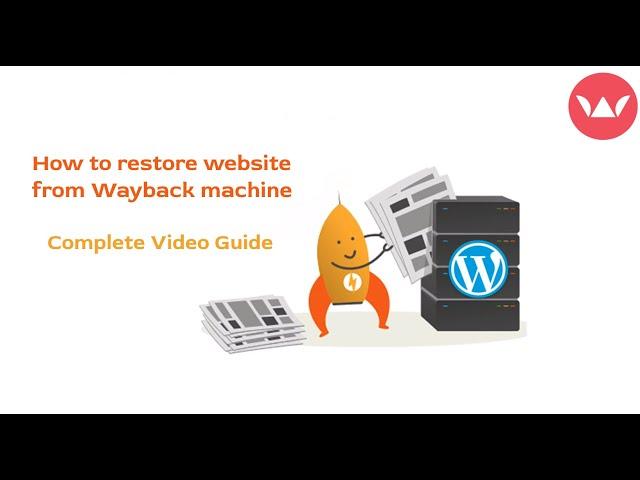 How to restore website from Wayback machine | Complete Video Guide