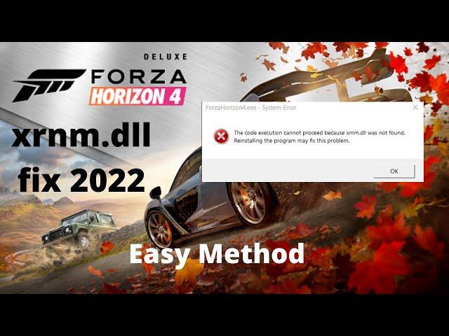 Forza Horizon 4 xrnm.dll Not Working Fix 2022 | xrnm.dll Error File Easy Way To Fix | 5azr