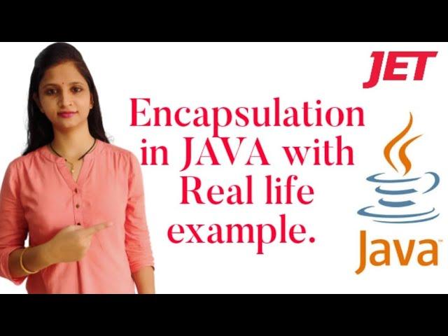 Encapsulation in Java With real life Example