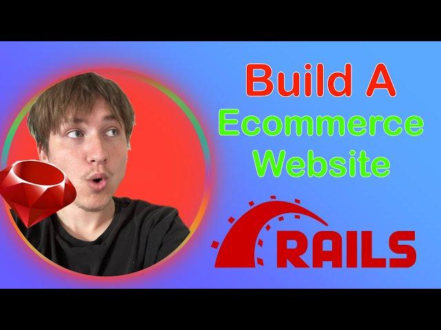 Build An E-commerce Website with Ruby on Rails