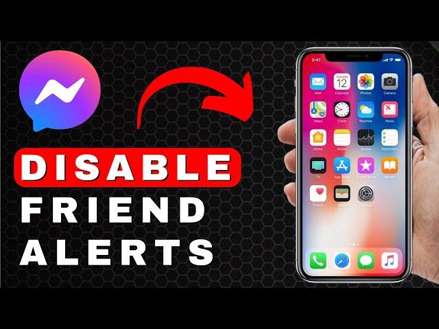 How to Disable New Friend Notifications on Facebook Messenger | Android & iOS