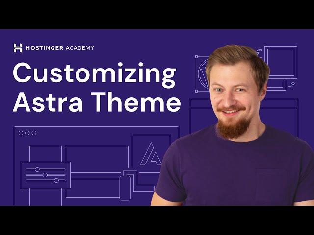 How To Customize Astra Theme In Your WordPress Website