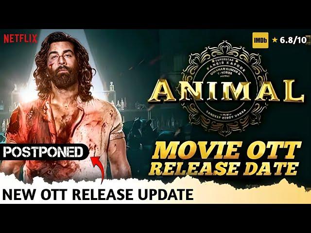 Animal OTT New Release Update | Animal Movie Netflix OTT Release Postponed | Animal OTT Release Date