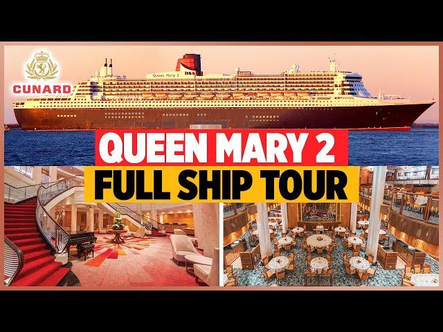 Queen Mary 2 FULL Ship Tour