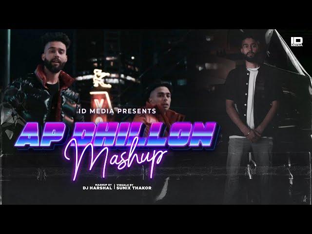 AP Dhillon Mashup | Latest Punjabi Songs 2020 | IDMedia