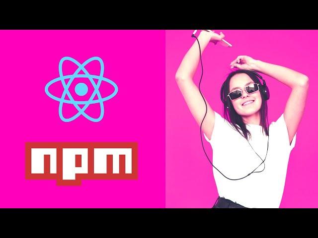 How to build a React component as an NPM module