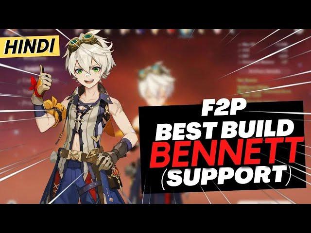 [Hindi] BENNETT GUIDE! - BEST SUPPORT BUILD ALL TIME | Genshin Impact